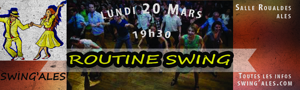 LUNDI 20 MARS WORKSHOP ROUTINE SWING